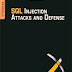 SQL Injection Attacks and Defense, Second Edition