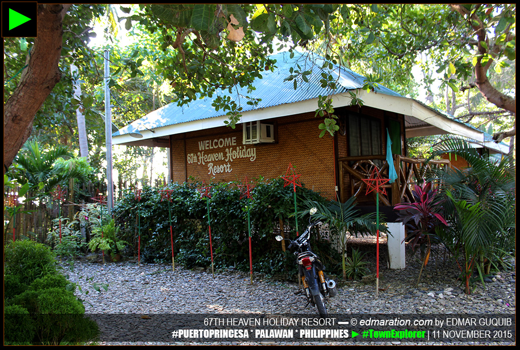 67TH HEAVEN HOLIDAY RESORT, PALAWAN