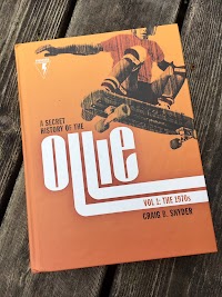 Review: A Secret History of the Ollie. Volume 1: The 1970's