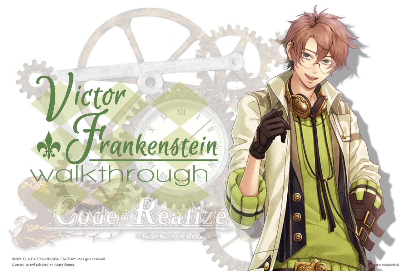 Code Realize Guardian Of Rebirth Victor Frankenstein Walkthrough Guide Reverie Wonderland