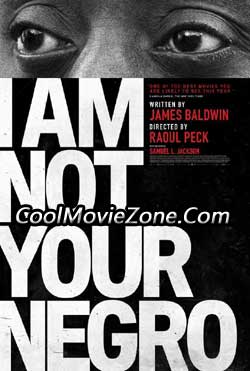 I Am Not Your Negro (2016)