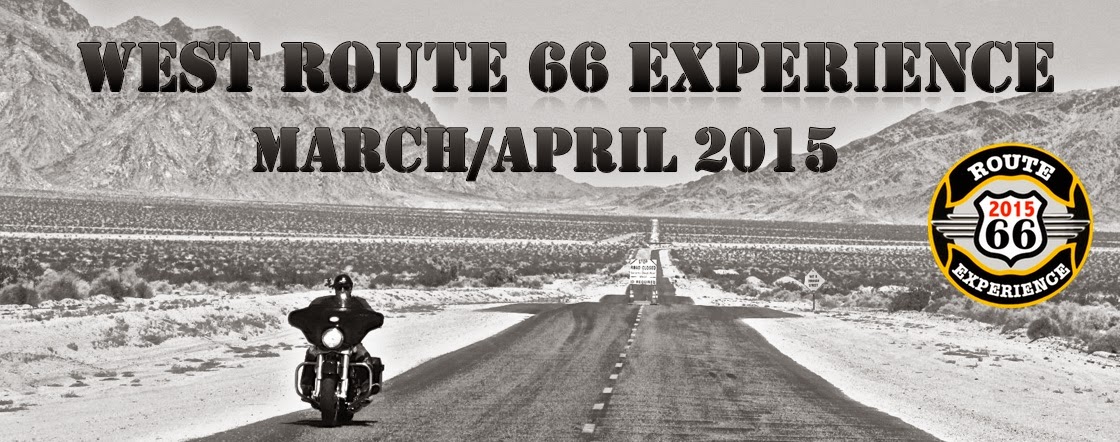 WEST ROUTE 66 EXPERIENCE MARCH/APRIL 2015