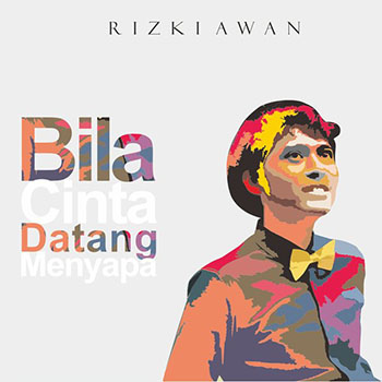 Rizki Awan - Bila Cinta Datang Menyapa