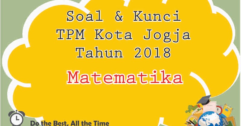 Download Soal Dan Kunci Tpmbk Kota Yogyakarta Tahap 2 Matematika Giri Widodo