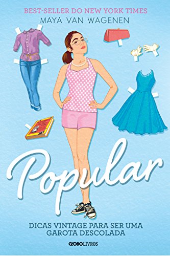 Popular Dicas vintage para ser uma garota descolada - Maya Van Wagenen