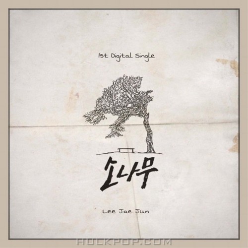 Lee Jae Jun – 소나무 – Single
