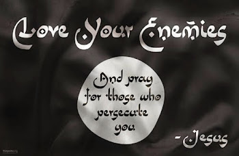 Love Your Enemies And Pray For Those ...