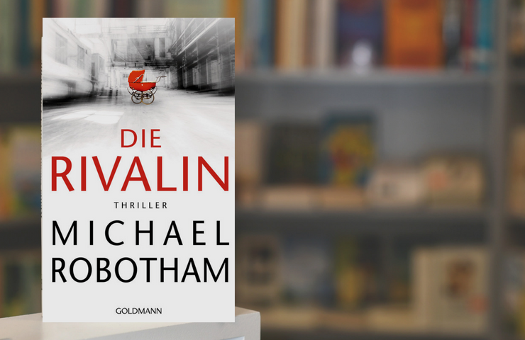 Rezension: Die Rivalin | Michael Robotham