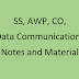Materials on SS, AWP ,CO,Data Communications