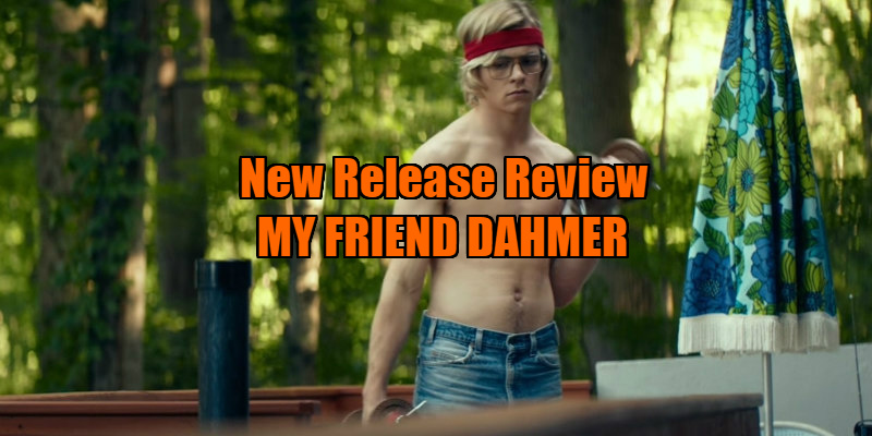 my friend dahmer review
