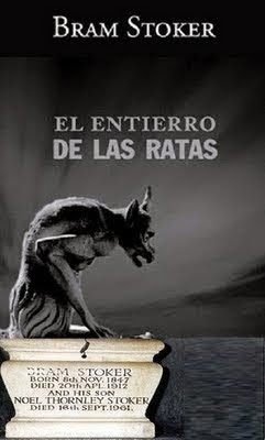 http://encontretuslibros.blogspot.com/2012/07/el-entierro-de-las-ratas-de-bram-stoker.html