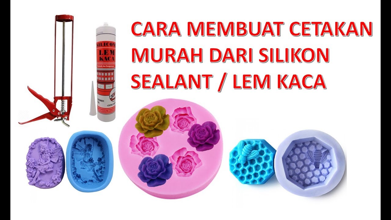 Cara Membuat Cetakan Silikon