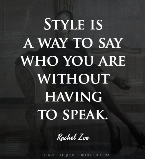 Inspirational Fashion & Style Quotes from Fashion Icons. | Heartfelt ...