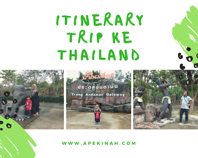 Itinerary Trip ke Thailand Part 1 Itinerary Trip ke Thailand Part 1