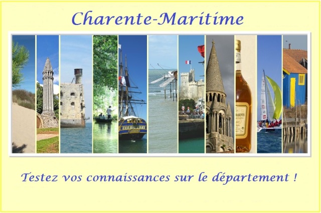 Charente-Maritime... Testez vos connaissances !