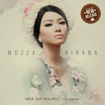 Lirik dari Lagu Mozza Kirana - Apa Sih Maumu ~ Lirik Lagu 76
