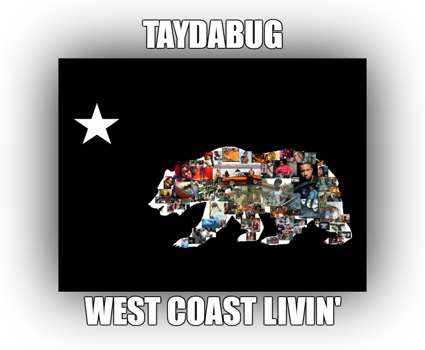 New Music: Taydabug - "West Coast Livin"