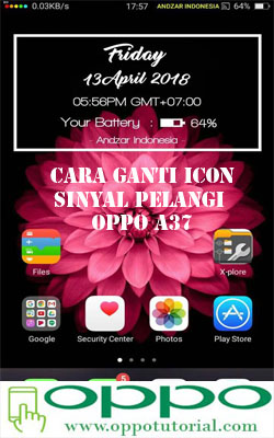 Tutorial Cara Ganti Icon Sinyal Oppo A37 Menjadi Warna Pelangi Oppotutorial