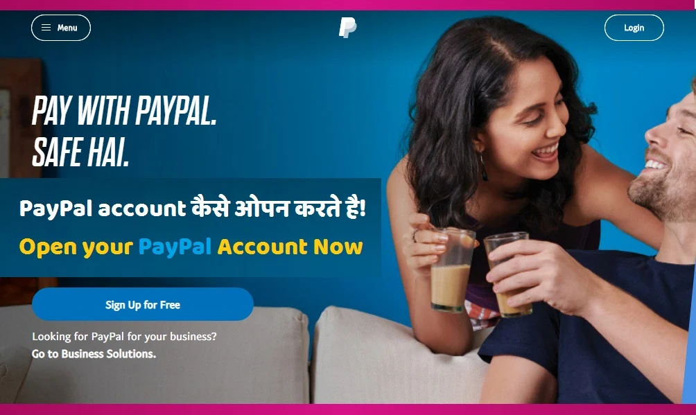 Open your PayPal Account Now