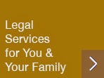 Legal Services for You & Your Family