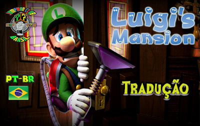 TRADUÇÃO PT-BR] Luigi's Mansion [Gamecube] [Português do Brasil] v1.0 -  JumpManClub Brasil - Traduções de Games