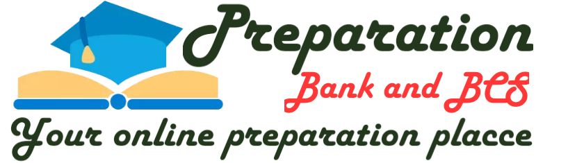 Preparation (Bank/BCS)