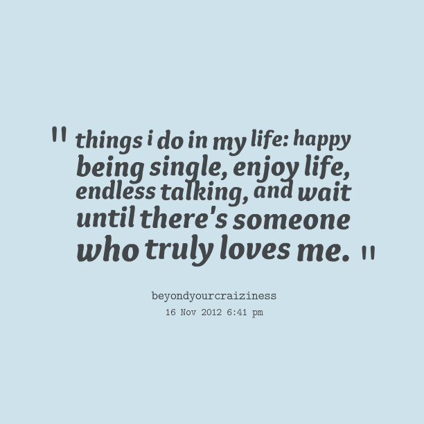 Inspirational Quotes About Being Single QuotesGram inspirational-quotes-about-being-single-quotesgram