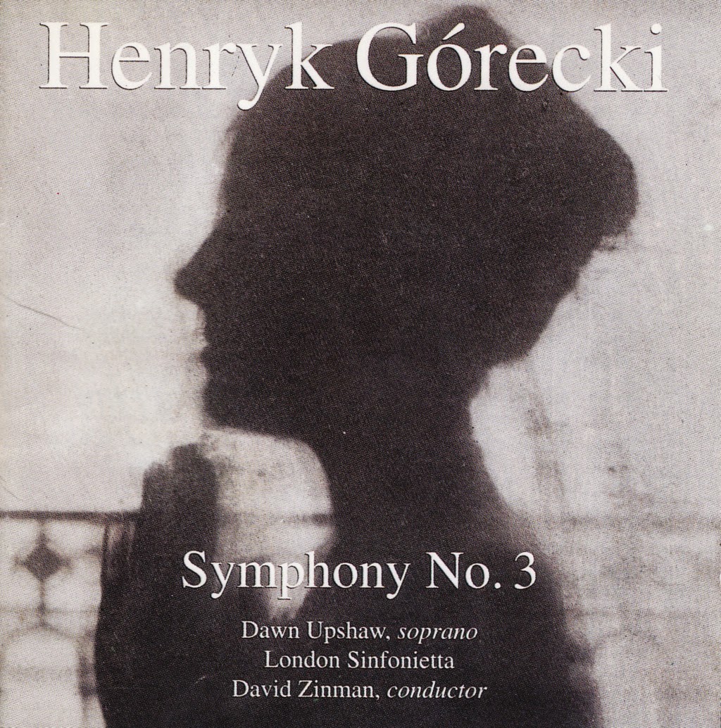 Henryk Mikolaj Górecki - Symphony No. 3, Op. 36