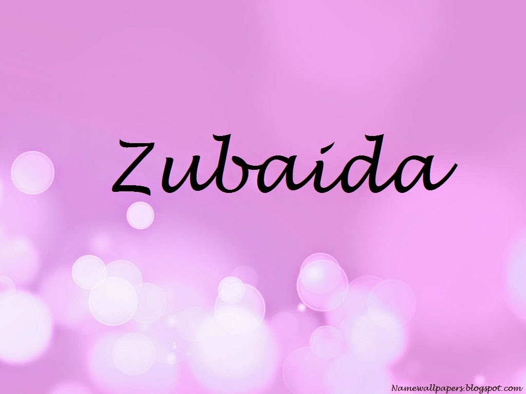 Zubaida Name Wallpapers Zubaida Name Wallpaper Urdu Name Meaning Name