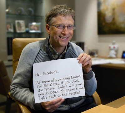 Bill Gates If you click that share link, I will give you $5,000