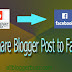 How To Auto Publish Blogger Post To Facebook