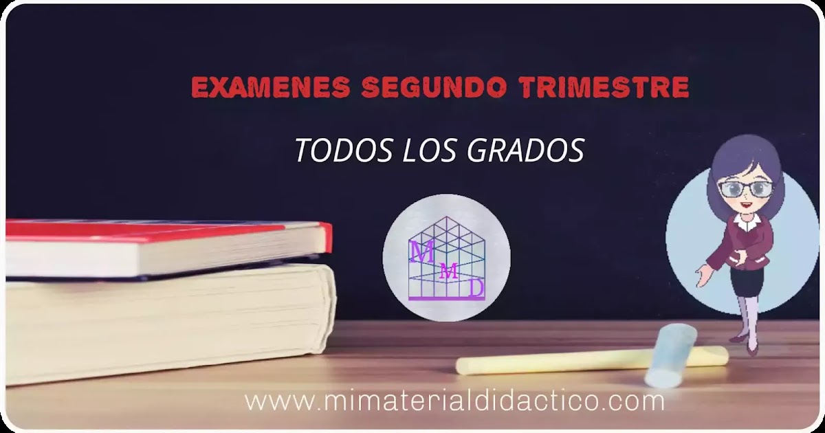 EXAMEN SEGUNDO TRIMESTRE QUINTO GRADO MATERIAL EDUCATIVO PRIMARIA