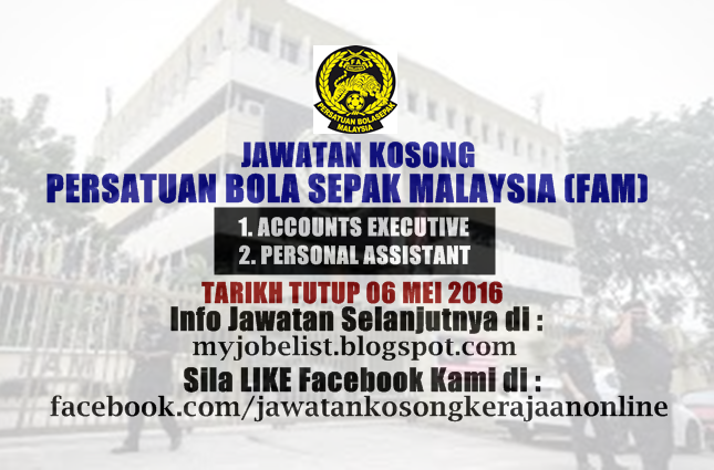 Jawatan Kosong di Persatuan Bola Sepak Malaysia (FAM) - 06 ...