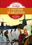 I Pattini d'argento by Mary M. Dodge