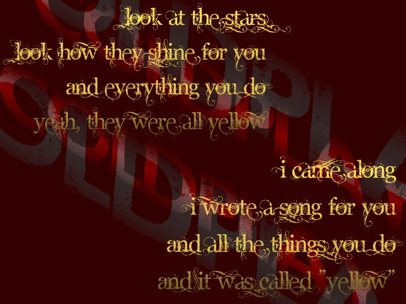 Song Lyric Quotes In Text Image Yellow Coldplay Song Quote Image
