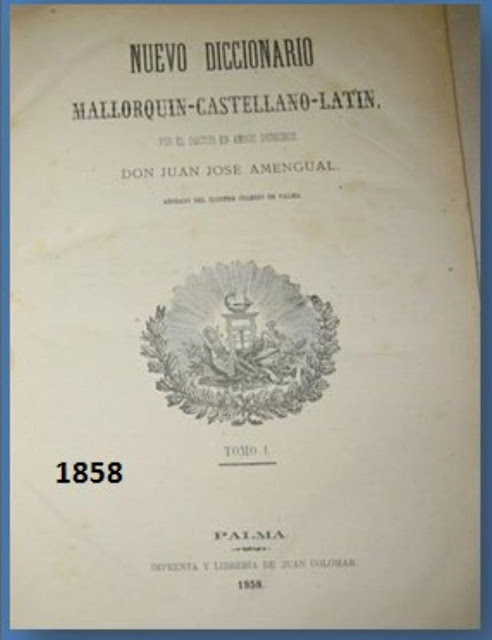 Nuevo diccionario mallorquín - castellano - latín Don Juan José Amengual Nuevo diccionario mallorquín - castellano - latín Don Juan José Amengual