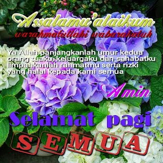 gambar ucapan assalamualaikum dan selamat pagi | Kumpulan Kata