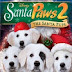 Santa Paws 2: The Santa Pups (2012) Full Movie