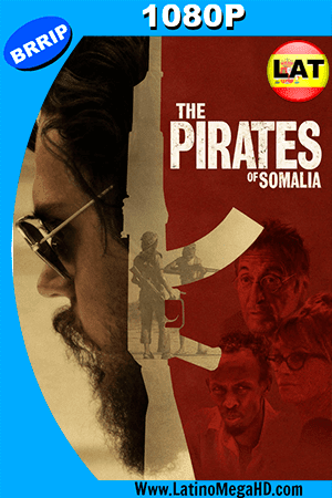 Los Piratas de Somalía (2017) Latino HD 1080P (2017)