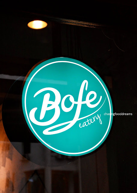 CHASING FOOD DREAMS: Bofe Eatery @ Section 19, Petaling Jaya