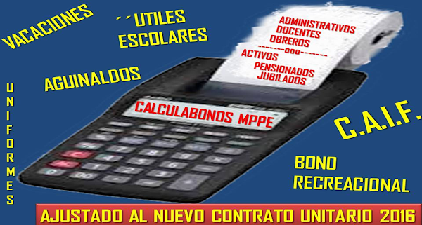CALCULABONOS , PERSONAL ADMINISTRATIVO-DOCENTE-OBRERO CALCULABONOS , PERSONAL ADMINISTRATIVO-DOCENTE-OBRERO