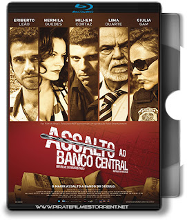 Assalto Ao Banco Central Assalto Ao Banco Central
