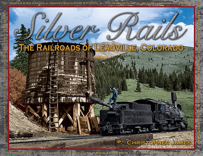 The Railroads of Leadville: