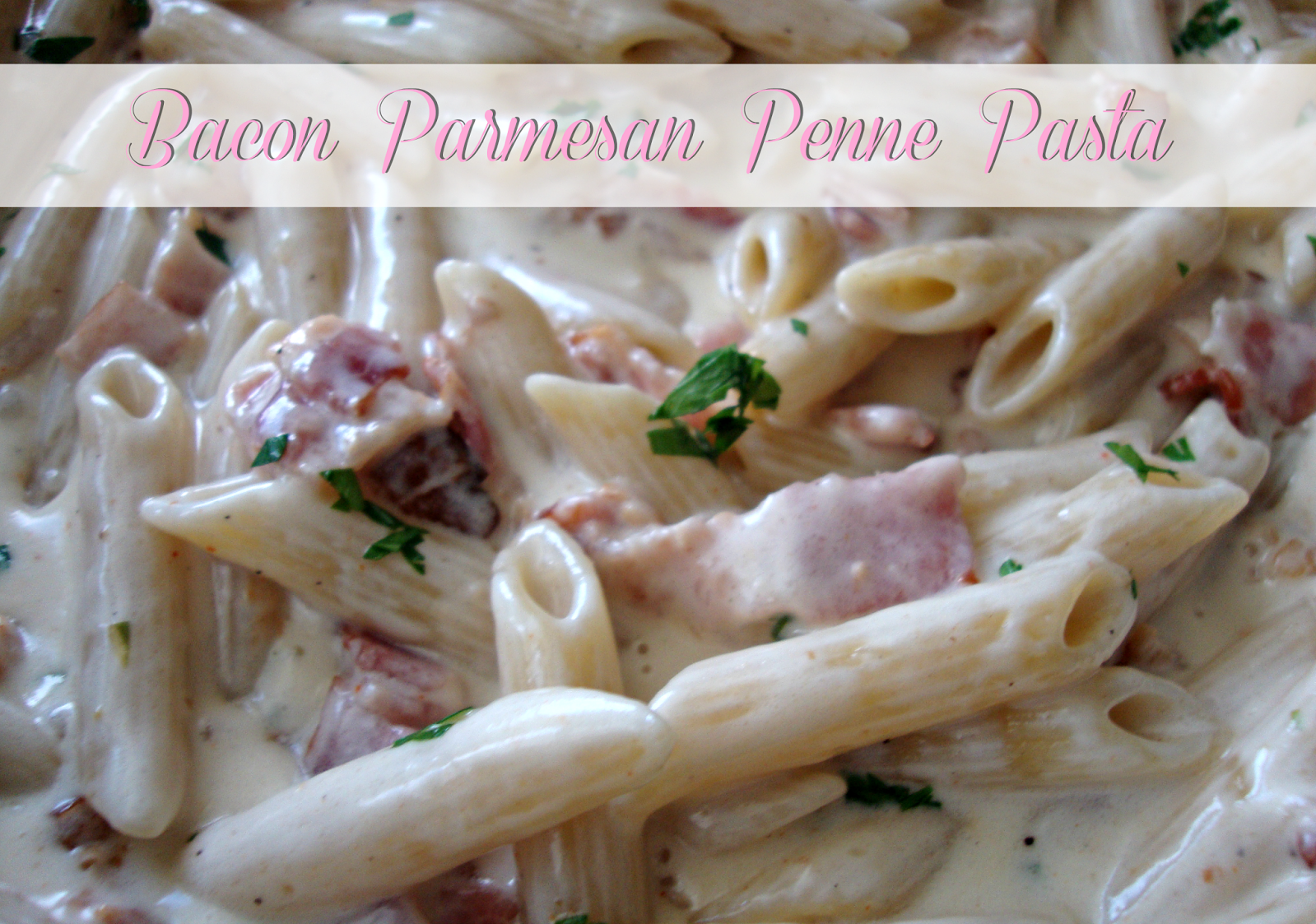 Freelance Lady Bacon Parmesan Penne Pasta Recipe