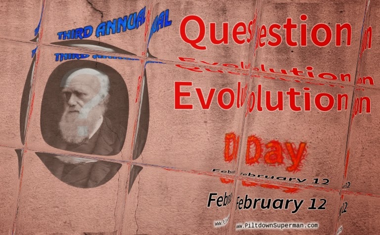 Question Evolution Day, The Question Evolution Project, Charles Darwin, Evolution, Bible, Cowboy Bob Sorensen