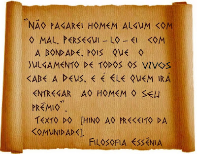 Trecho do Hino ao Conceito da Comunidade essênica Trecho do Hino ao Conceito da Comunidade essênica