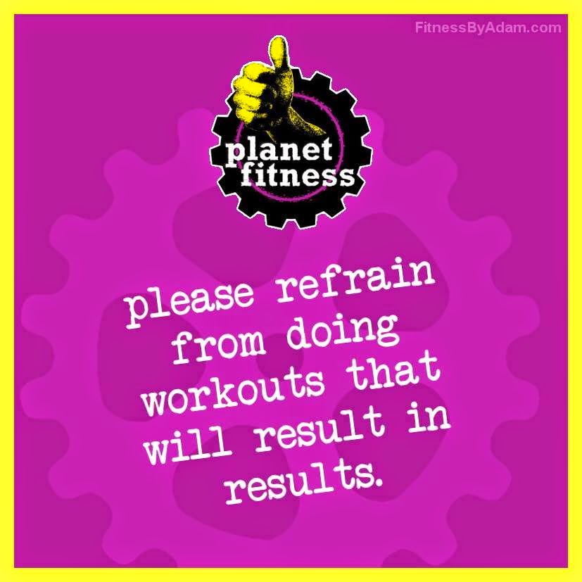 Please refrain from doing workouts that will result in results joke