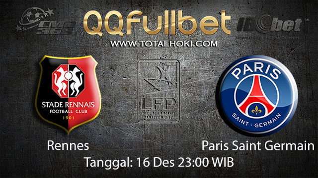 PREDIKSIBOLA - PREDIKSI TARUHAN BOLA RENNES VS PARIS SAINT GERMAIN 16 DESEMBER 2017 ( FRENCH LIGUE 1 )