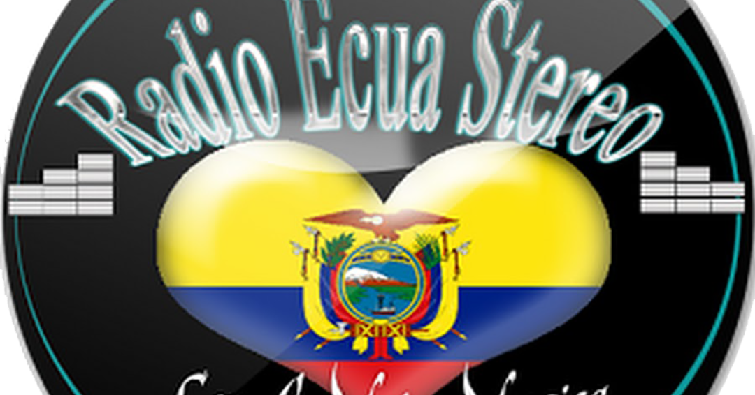 Radio Ecua Stereo Ecuador Las Mejores Emisoras del Ecuador