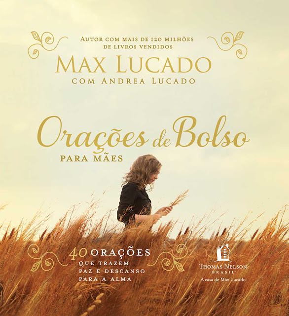 Orações de Bolso Para Mães - Max Lucado, Andrea Lucado
